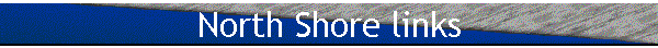 North Shore links